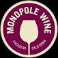 Monopole Wine